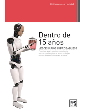 Dentro de 15 años: ¿Escenarios improbables?