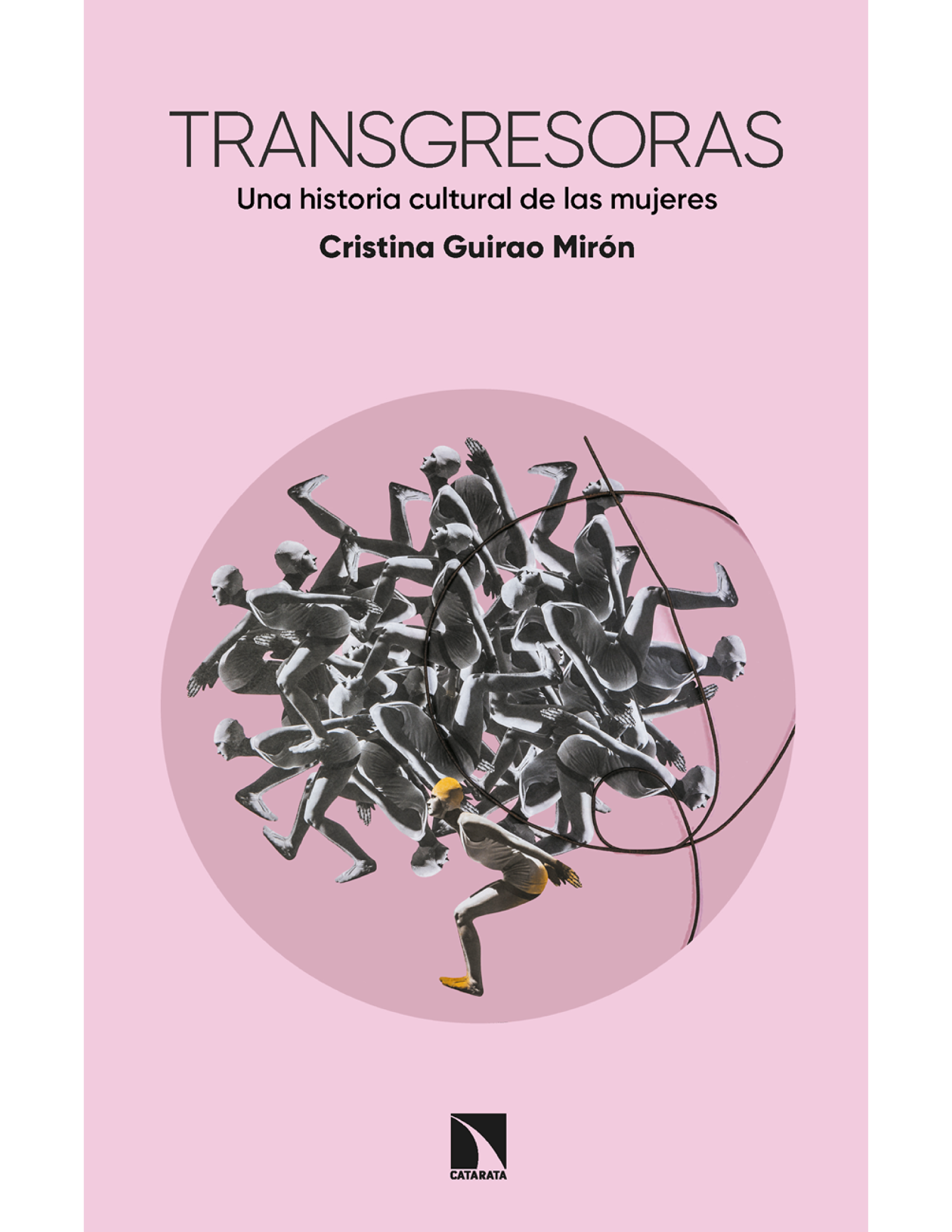Transgresoras: una historia cultural de las mujeres