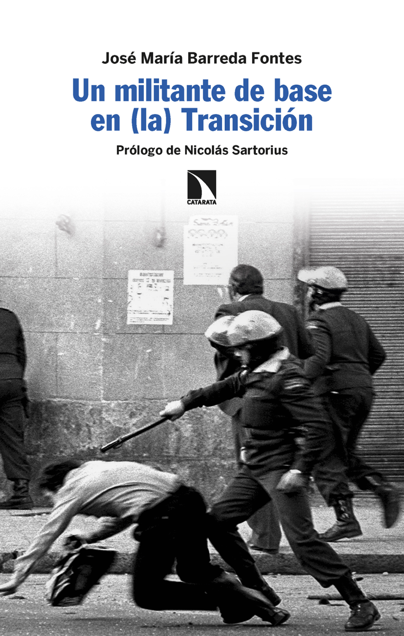 Un militante de base en (la) transición: (La socialdemocracia y nosotros que la despreciamos tanto)