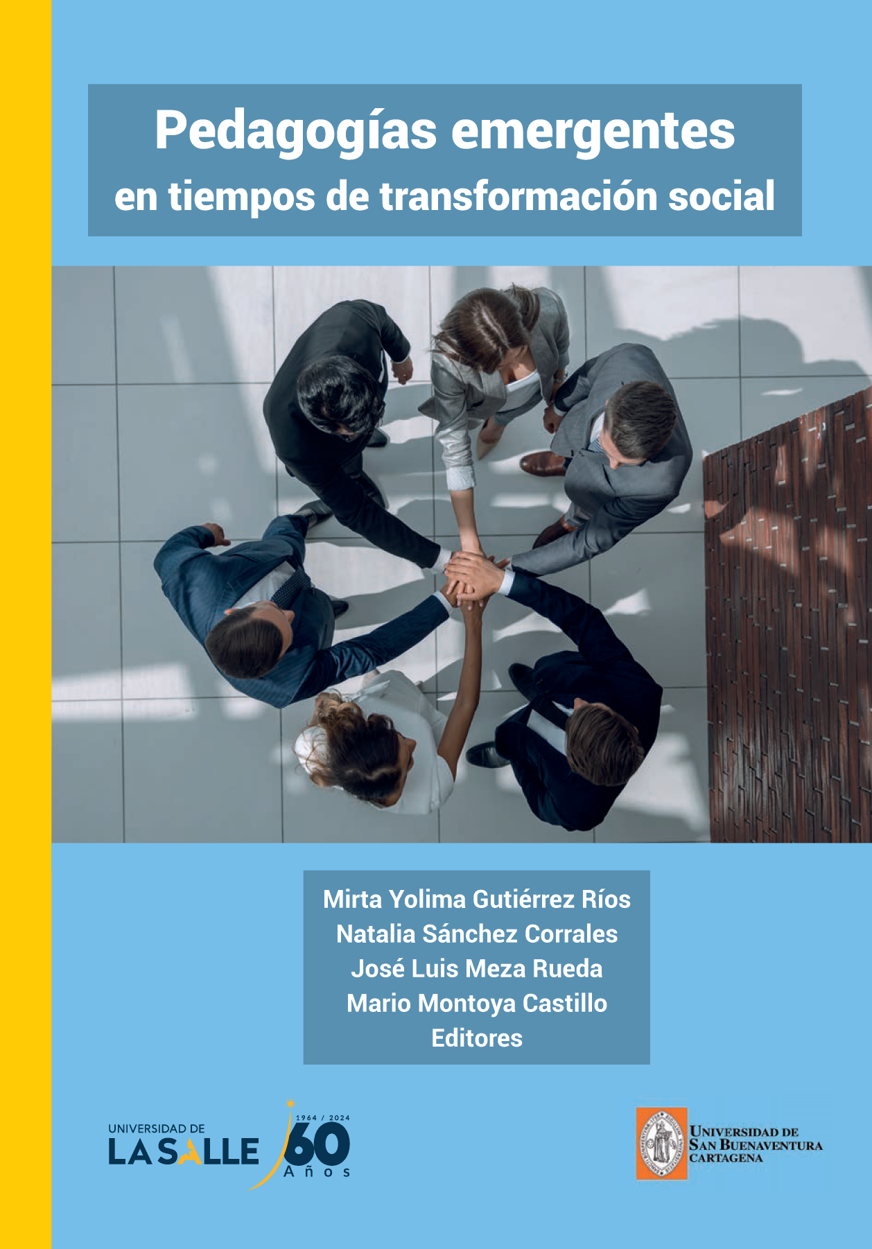 Pedagogías emergentes en tiempos de transformación social