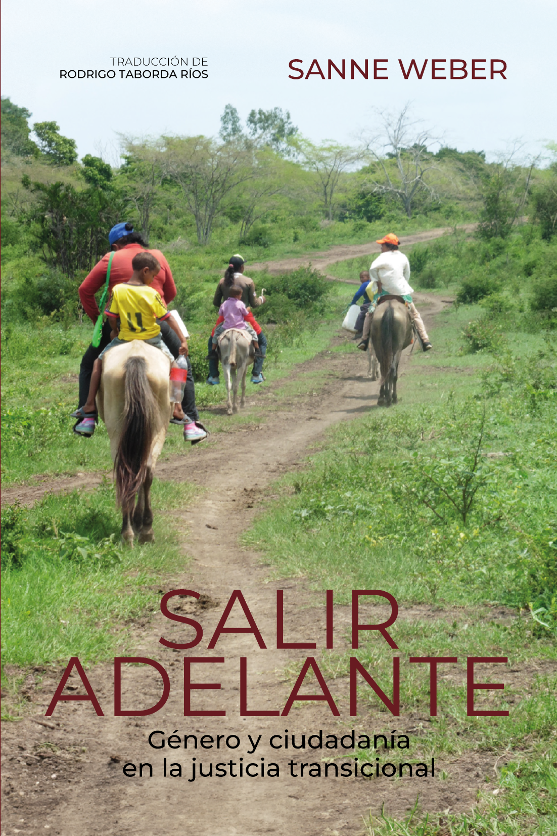 Salir adelante: género y ciudadanía en la justicia transicional