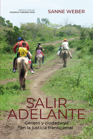 Salir adelante: género y ciudadanía en la justicia transicional