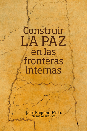 Construir la paz en las fronteras internas