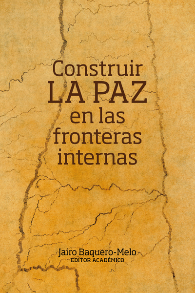 Construir la paz en las fronteras internas