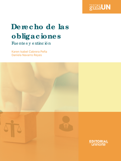 Derecho de las obligaciones: fuentes y extinción