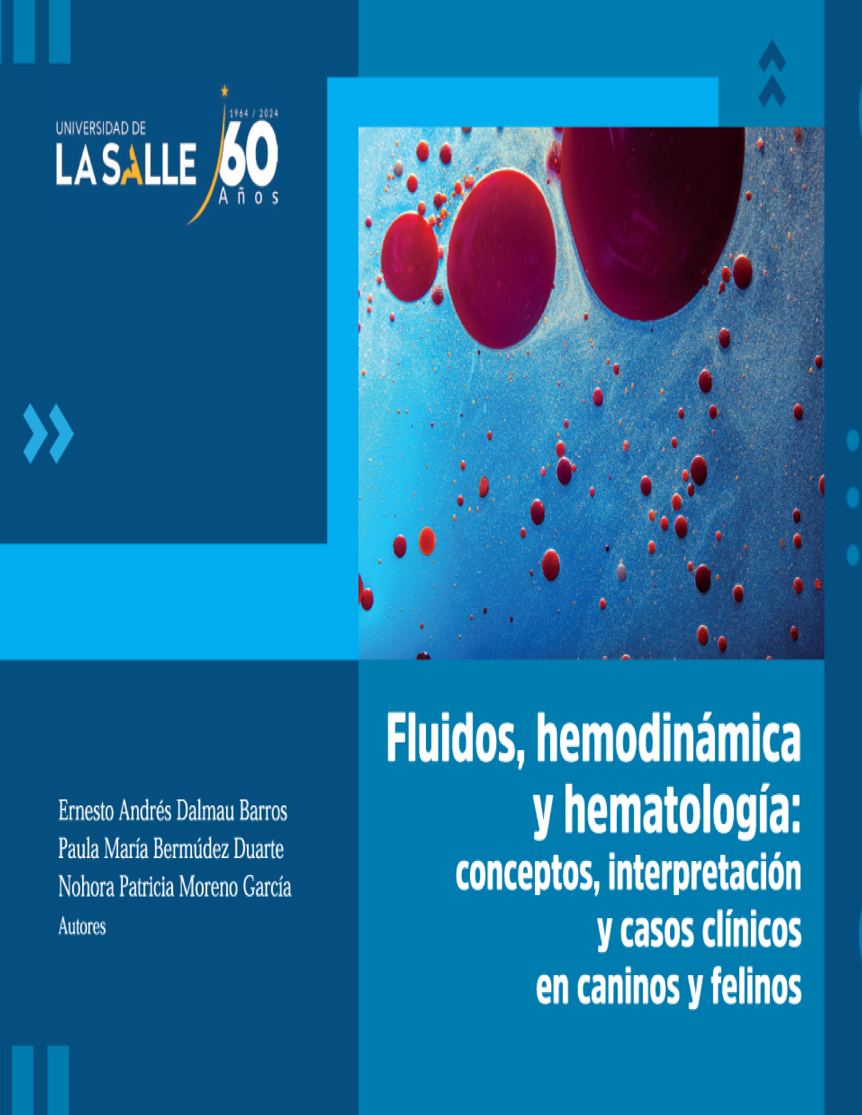 Fluidos, hemodinámica y hematología: conceptos, interpretación y casos clínicos en caninos y felinos