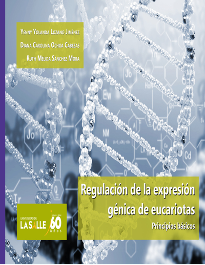 Regulación de la expresión génica de eucariotas: principios básicos