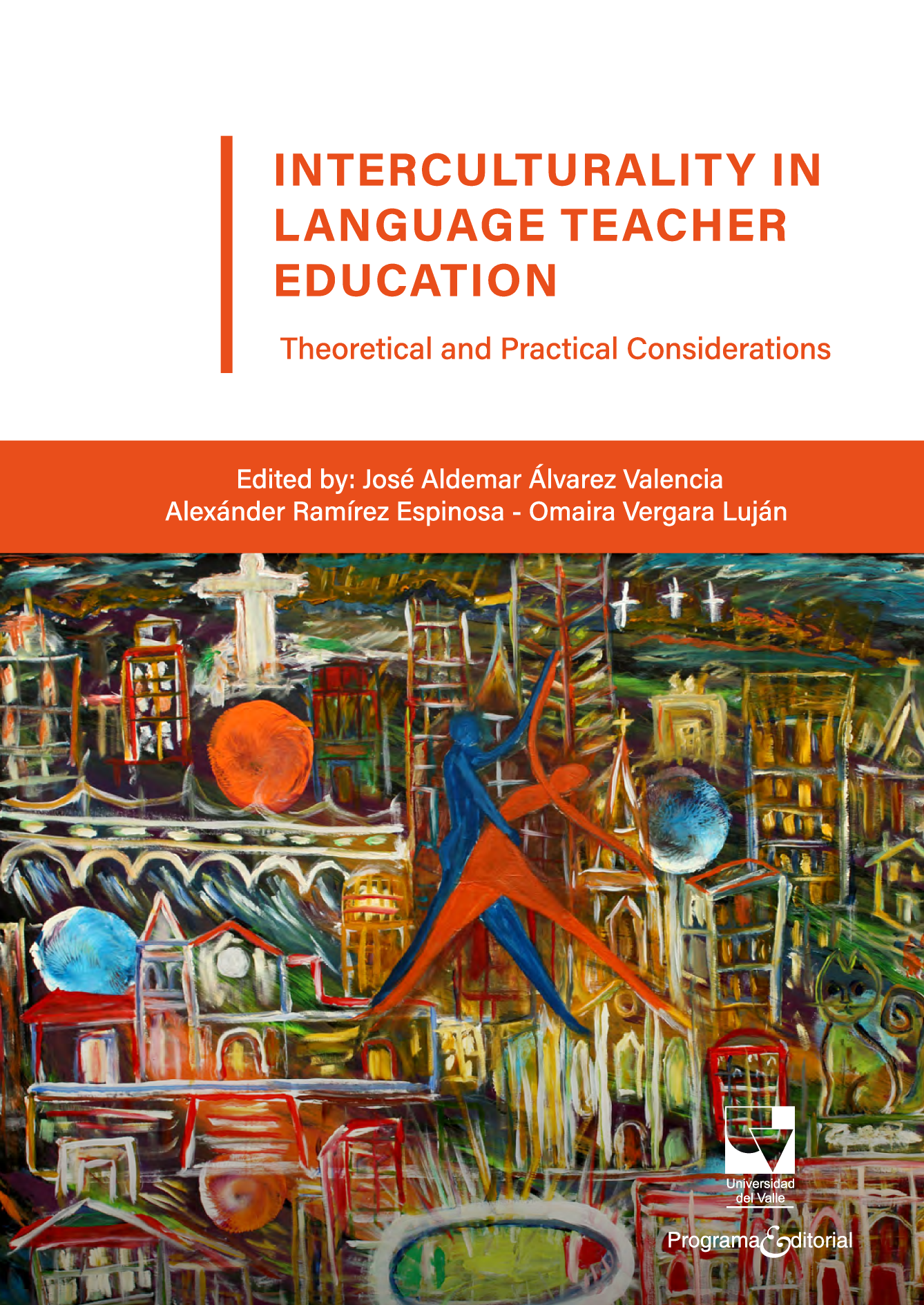 Interculturality in languaje teacher education: theoretical and pratical considerations