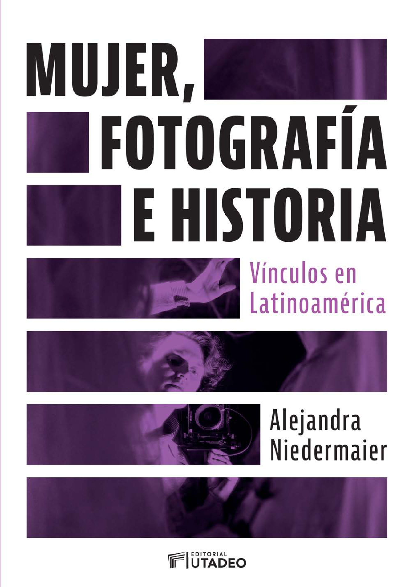Mujer, fotografía e historia: vínculos en Latinoamérica