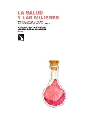 La salud y las mujeres: investigaciones en torno a la dimensión social y de género