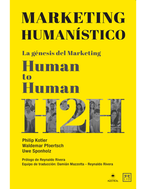 Marketing Humanístico. Human to Human H2H