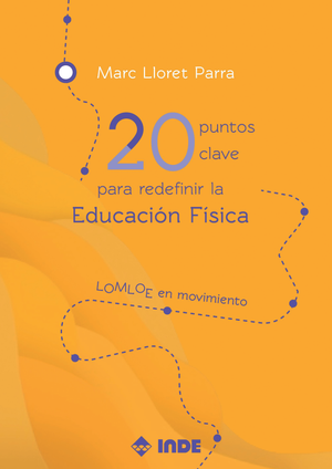 20 puntos clave para redefinir la Educación Física: LOMLOE en movimiento