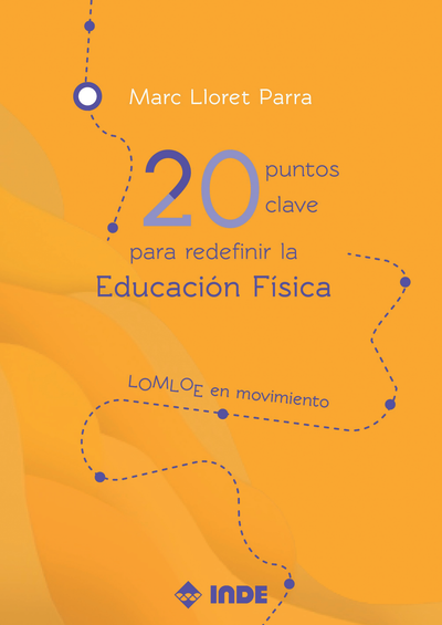 20 puntos clave para redefinir la Educación Física: LOMLOE en movimiento
