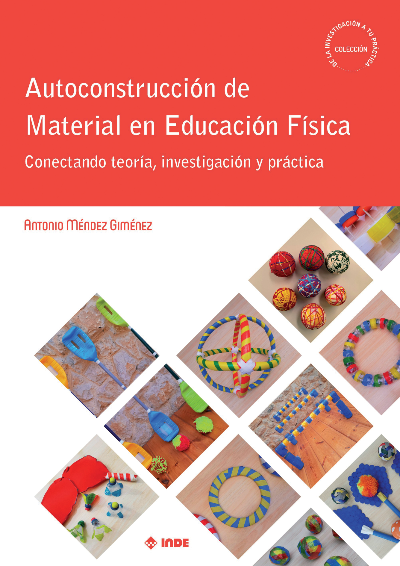 Autoconstrucción de Material en Educación Física: conectando teoría, investigación y práctica