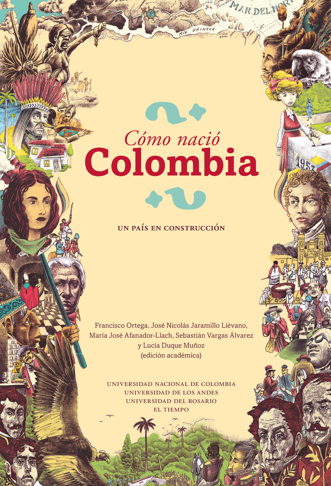 Cómo nació Colombia: un país en construcción