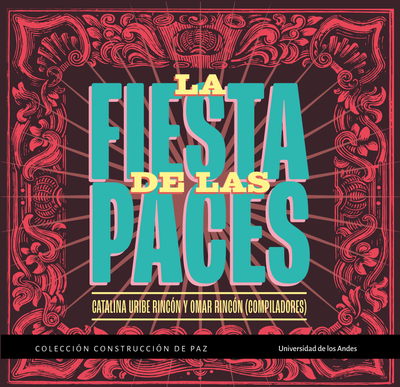 La fiesta de las paces