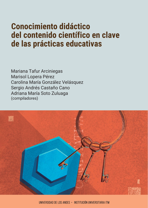 Conocimiento didáctico del contenido científico en clave de las prácticas educativas