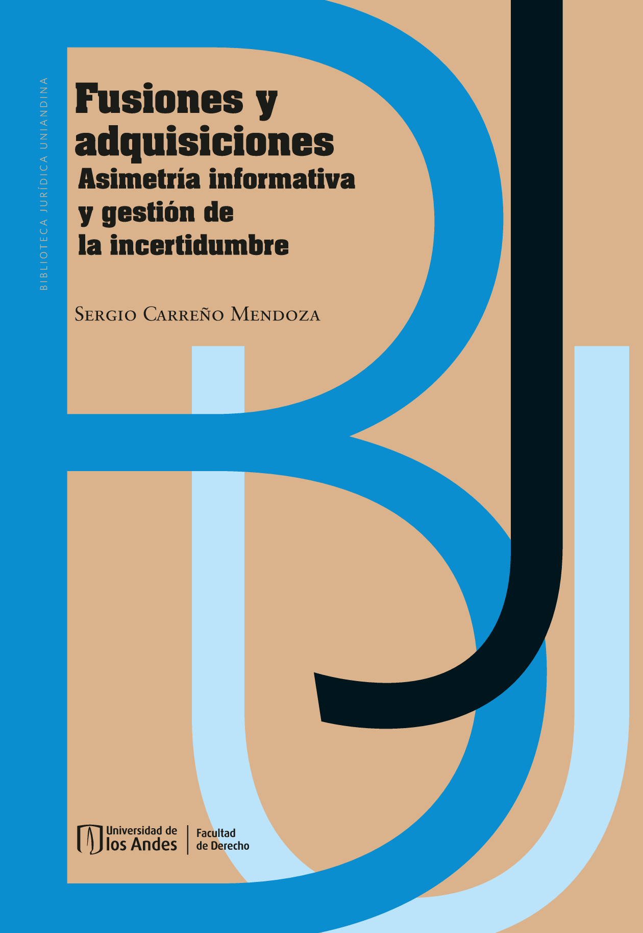 Fusiones y adquisiciones: asimetría informativa y gestión de la incertidumbre