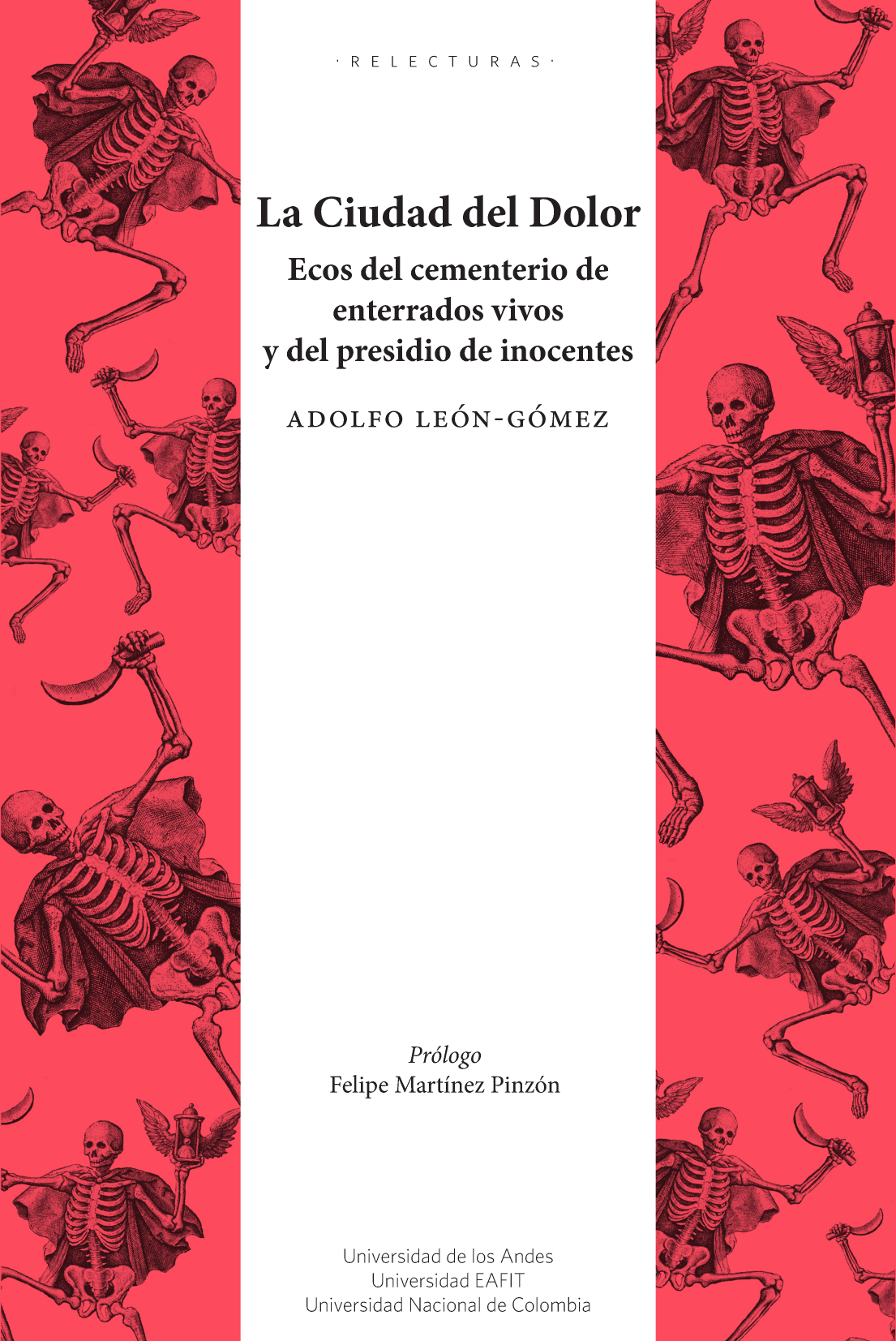 La ciudad del dolor: ecos del cementerio de enterrados vivos y del presidio de inocentes