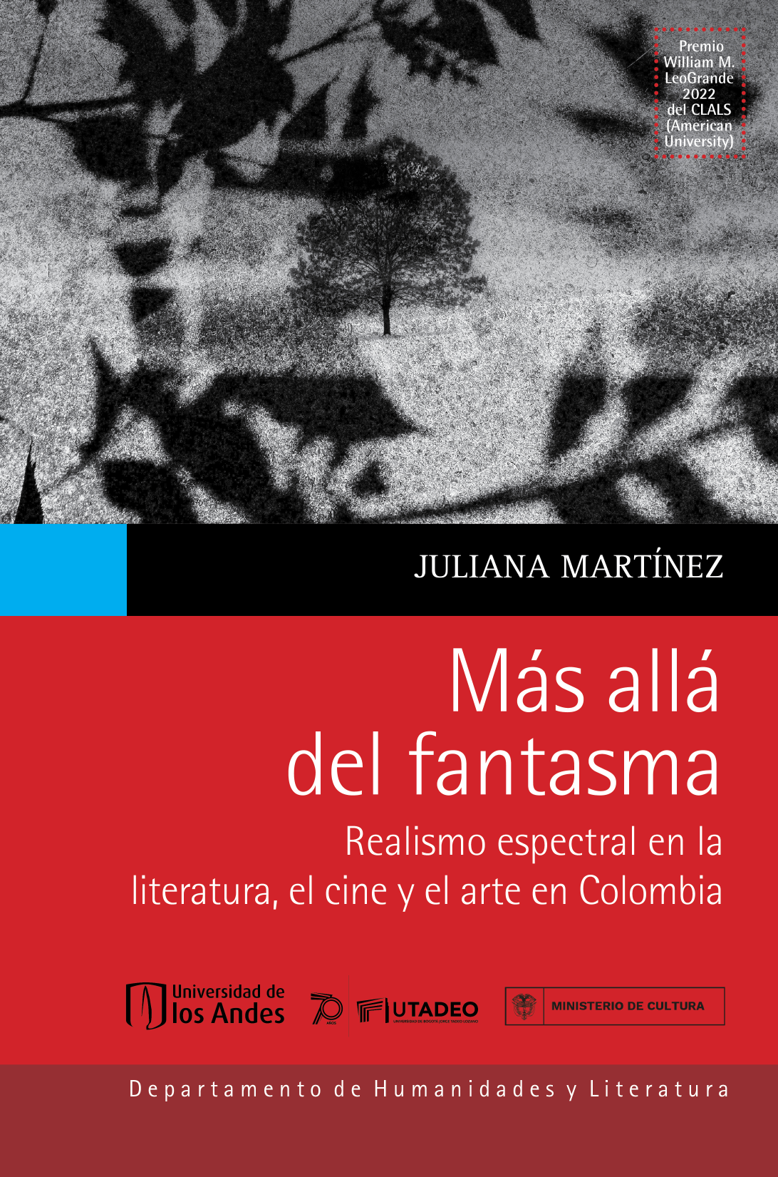 Más allá del fantasma: realismo espectral en la literatura, el cine y el arte colombianos
