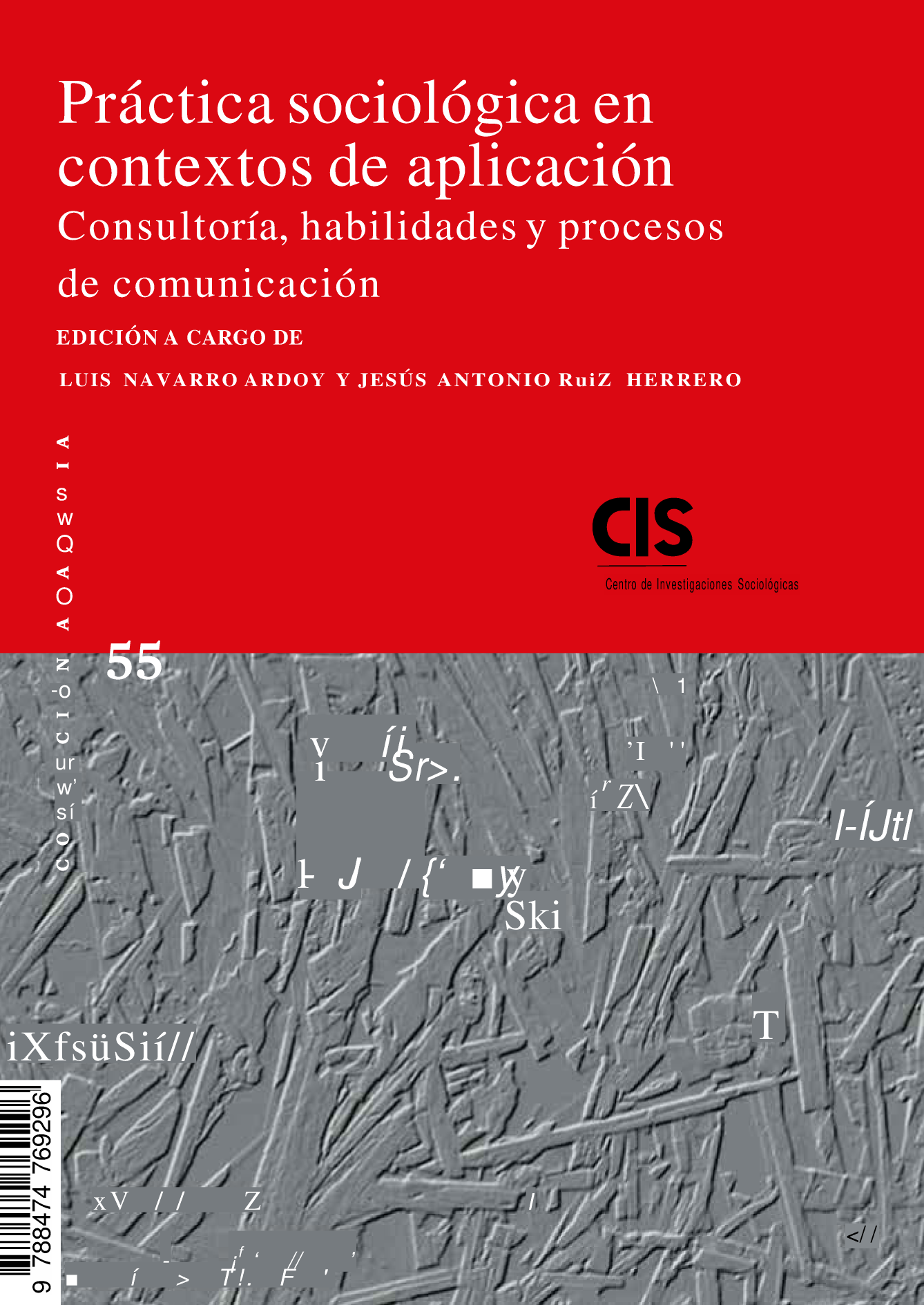 Práctica sociológica en contextos de aplicación: consultoría, habilidades y procesos de comunicación