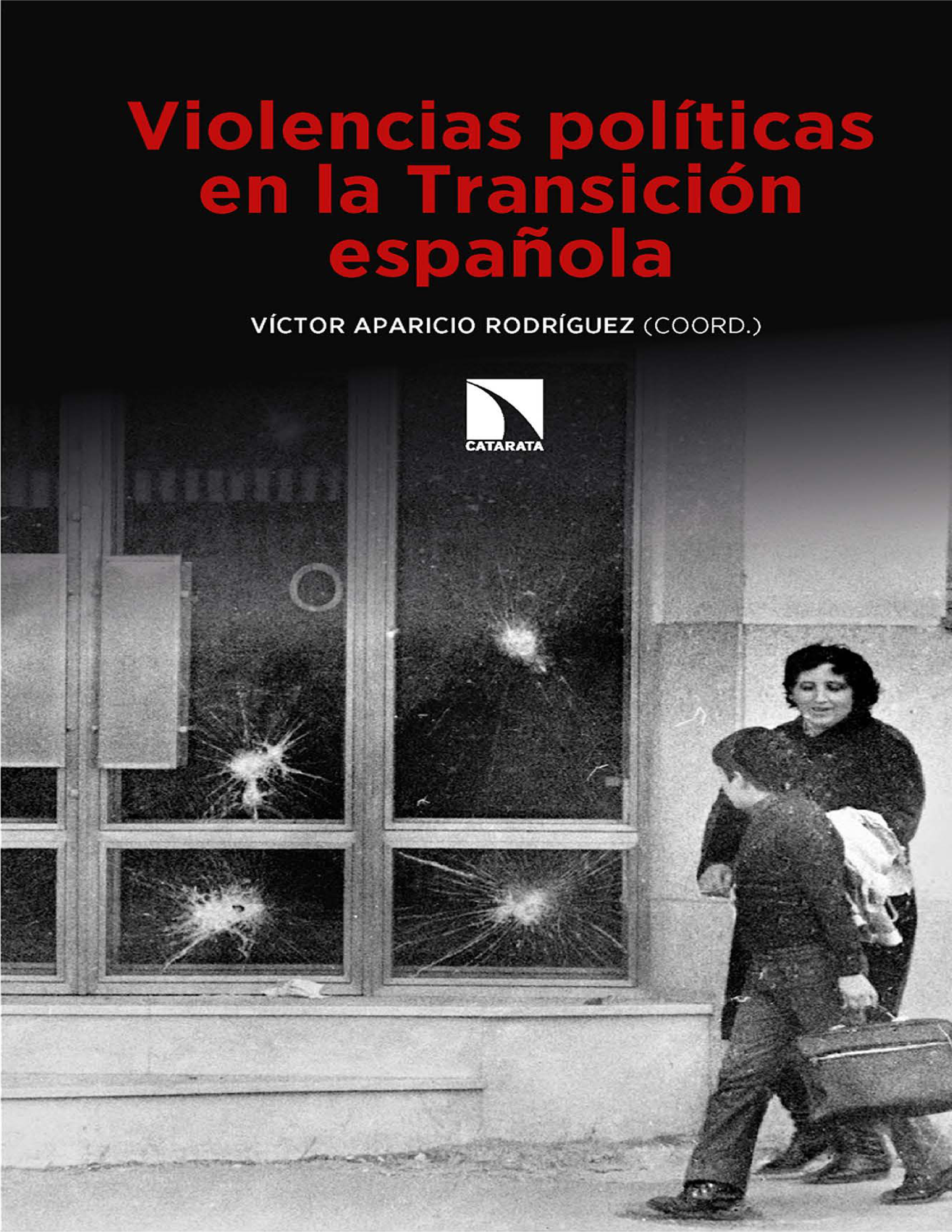 Violencias políticas en la transición española
