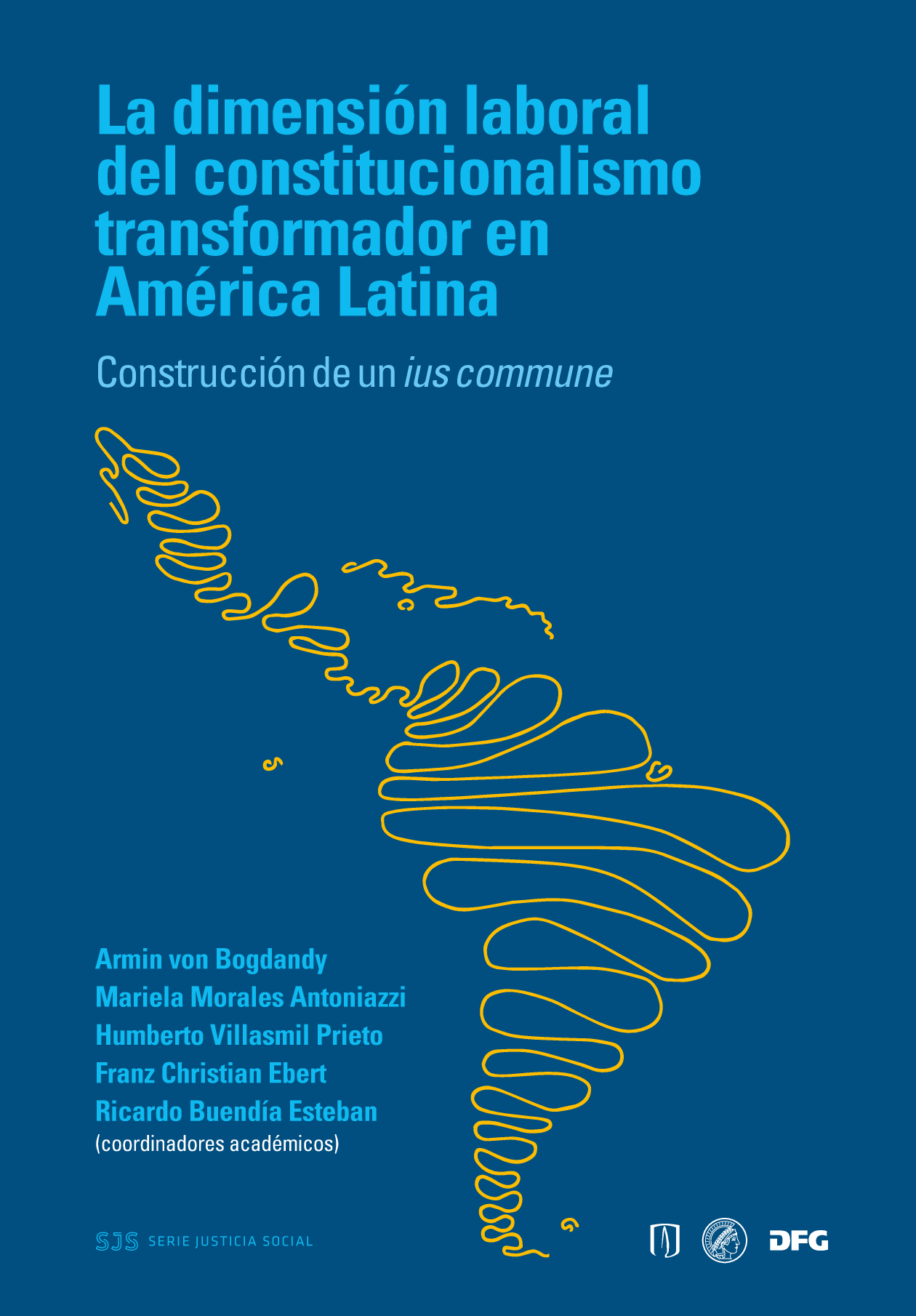 La dimensión laboral del constitucionalismo transformador en América Latina: construcción de un Ius Commune