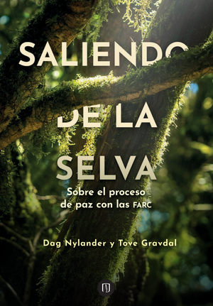 Saliendo de la selva: sobre el proceso de paz con las FARC