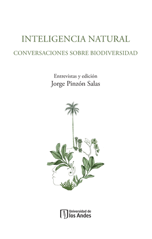 Inteligencia natural: conversaciones sobre biodiversidad