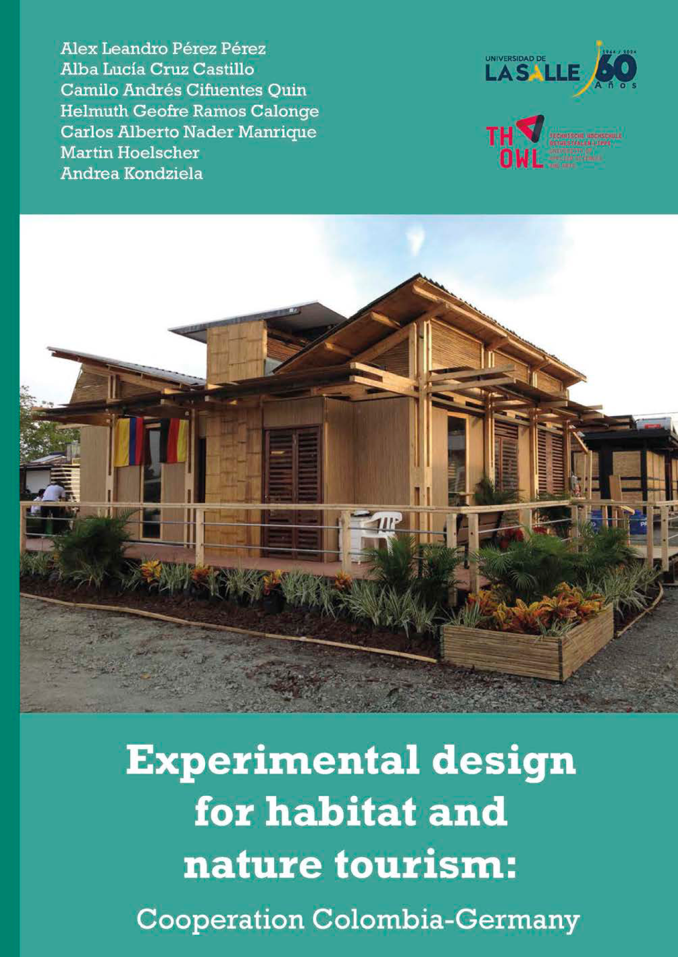 Experimental Design for Habitat and Nature Tourism: Cooperation Colombia-Germany