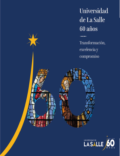 Universidad de La Salle 60 años: transformación, excelencia y compromiso