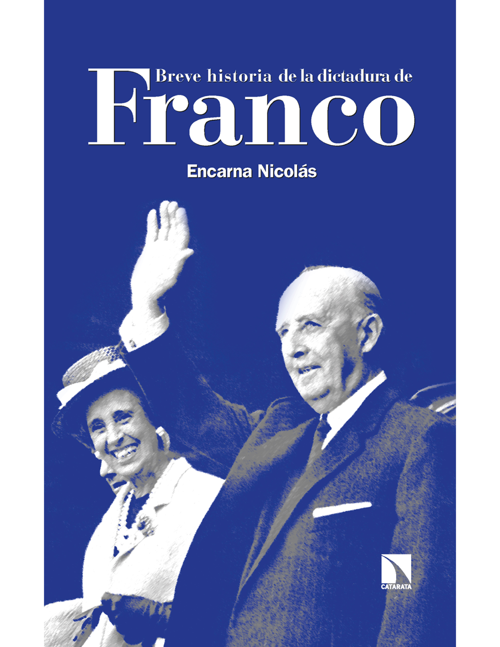 Breve historia de la dictadura de Franco
