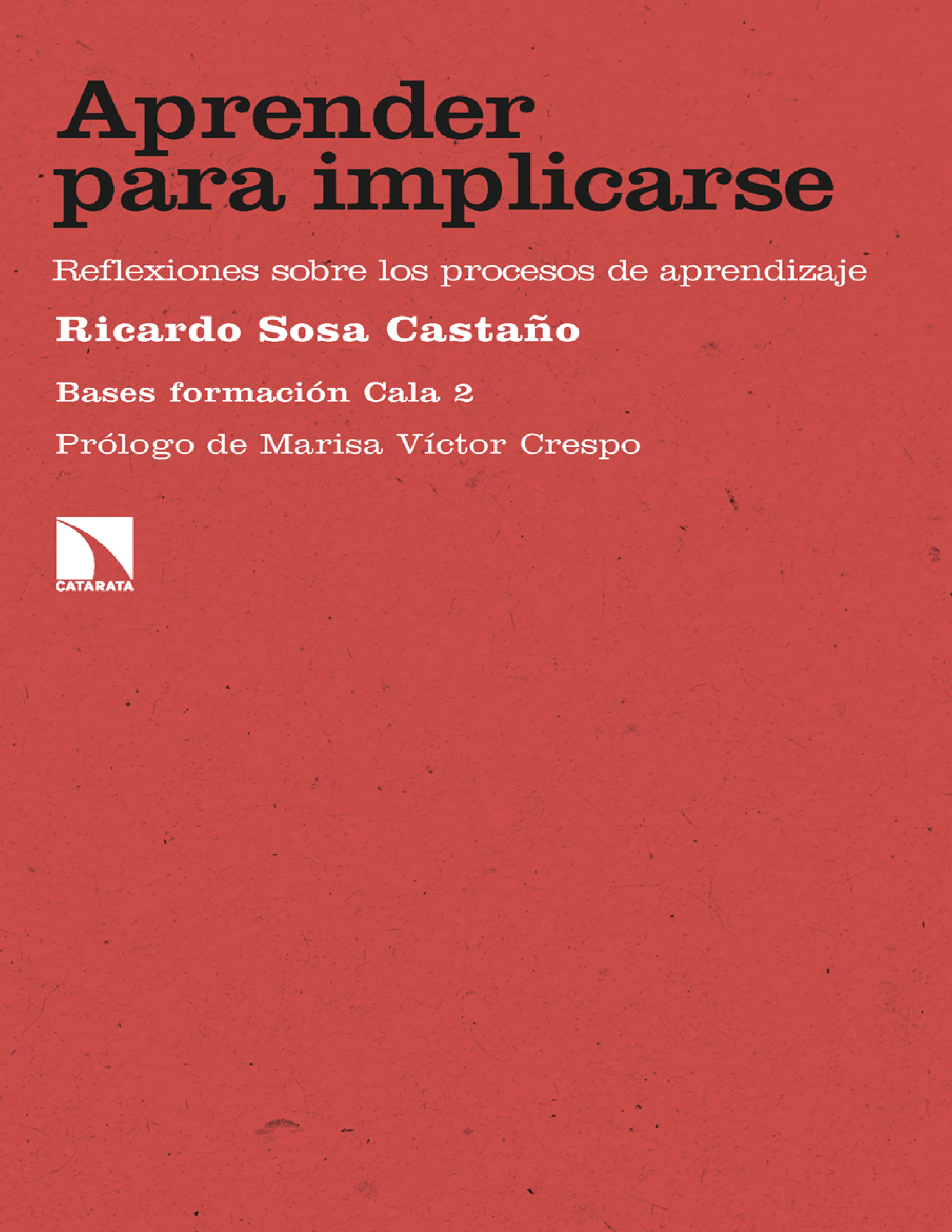 Aprender para implicarse: reflexiones sobre los procesos de aprendizaje