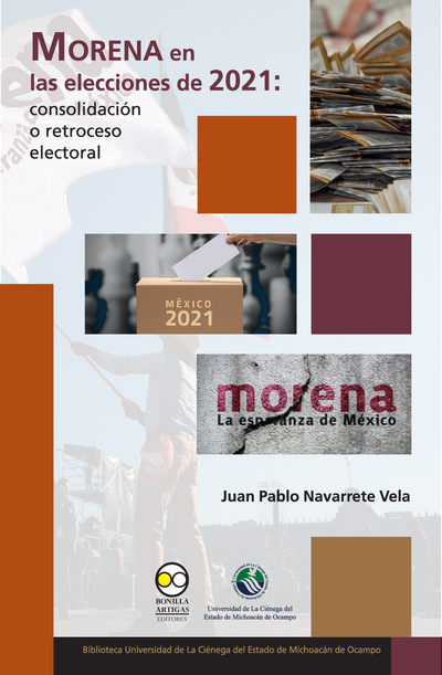 Morena en las elecciones de 2021: consolidación o retroceso electoral