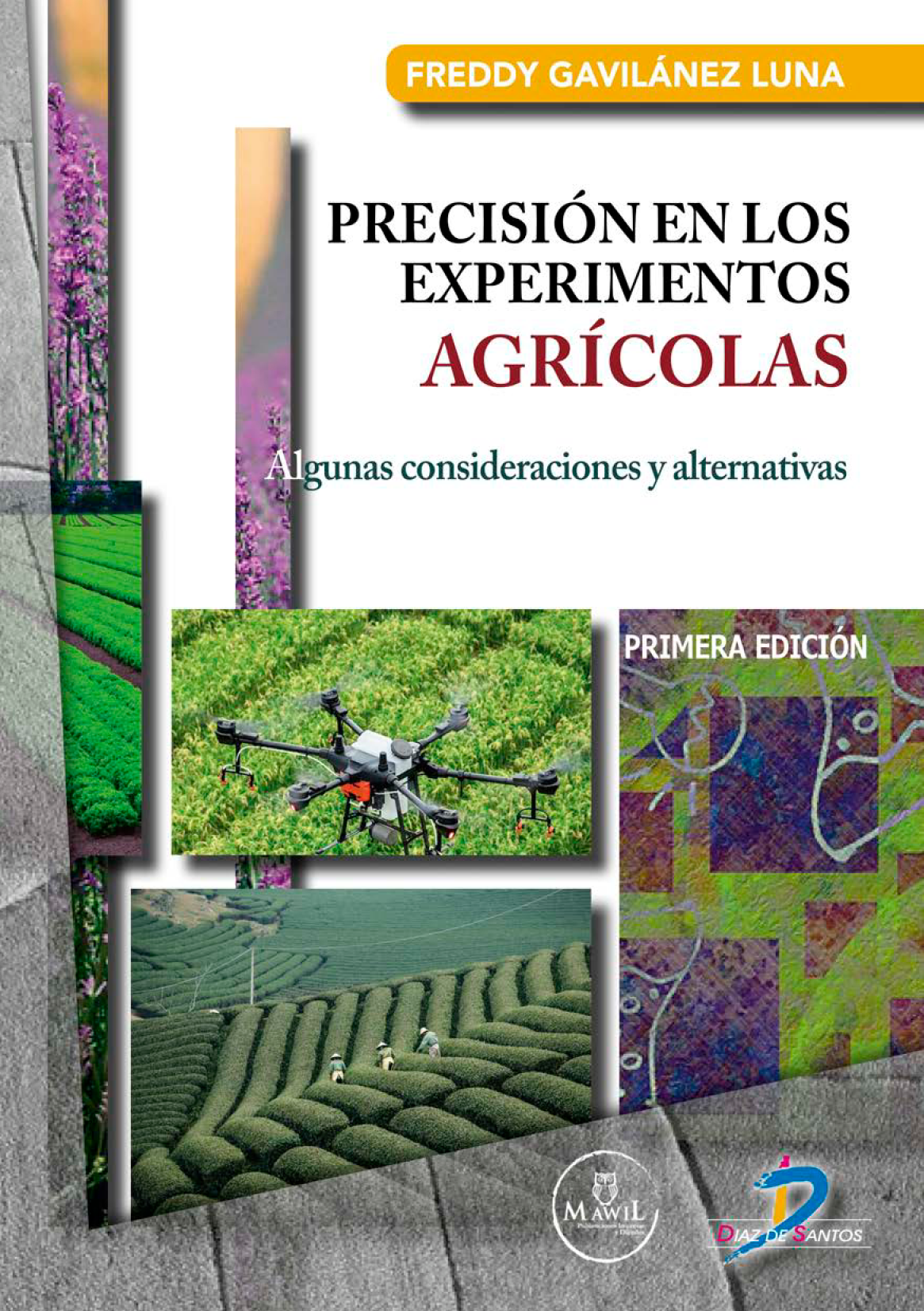 Precisión en los experimentos agrícolas: algunas consideraciones y alternativas