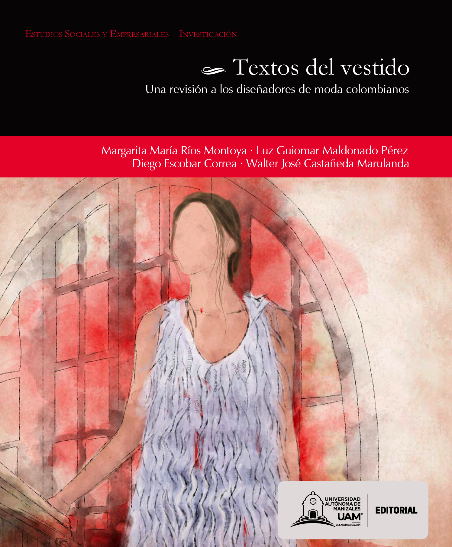 Textos del vestido: una revisión a los diseñadores de moda colombianos
