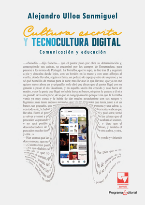 Cultura escrita y tecnocultura digital. Comunicación y educación