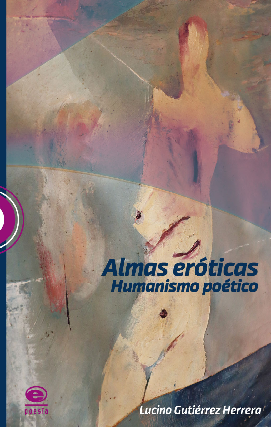 Almas eróticas: humanismo poético