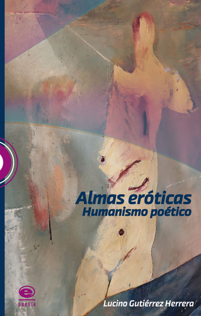Almas eróticas: humanismo poético
