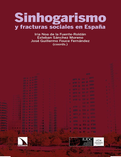 Sinhogarismo y fracturas sociales en España