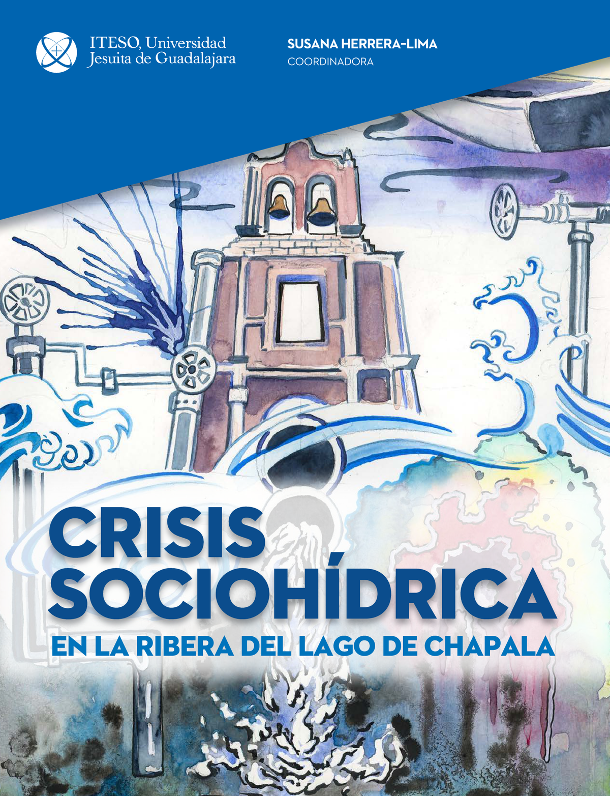 Crisis sociohídrica en la ribera del lago de Chapala