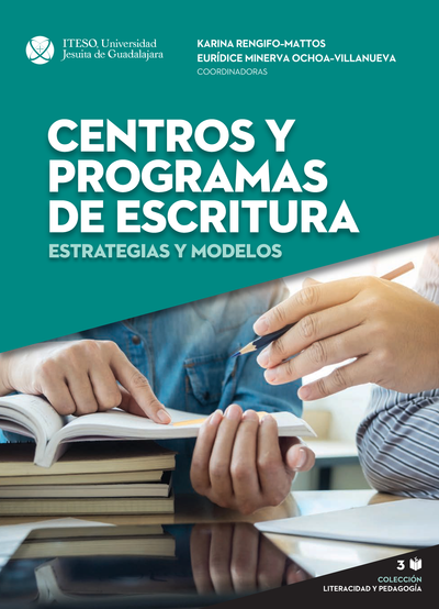 Centros y programas de escritura: estrategias y modelos