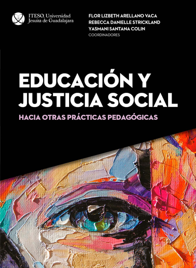 Educación y justicia social: hacia otras prácticas pedagógicas