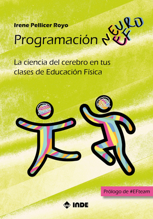 Programación NeuroEF: la ciencia del cerebro en tus clases de Educación Física