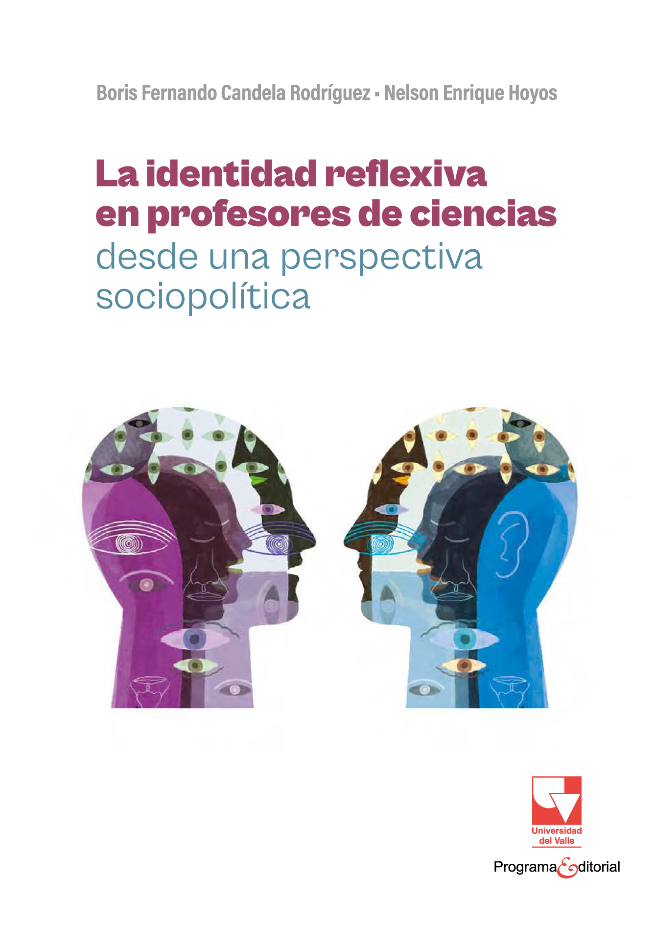 La identidad reflexiva en profesores de ciencias desde una perspectiva sociopolítica