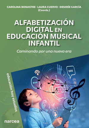 Alfabetización digital en educación musical infantil: caminando por una nueva era