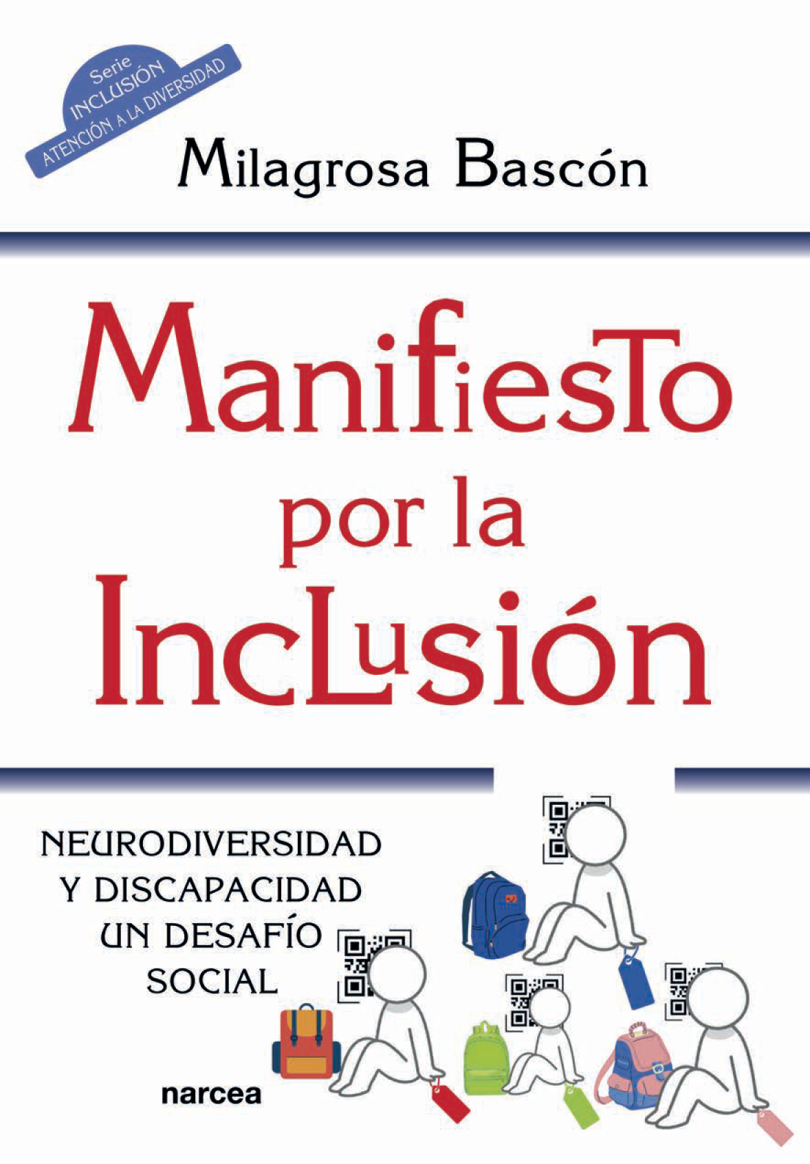 Manifiesto por la inclusión: neurodiversidad y discapacidad un desafío social
