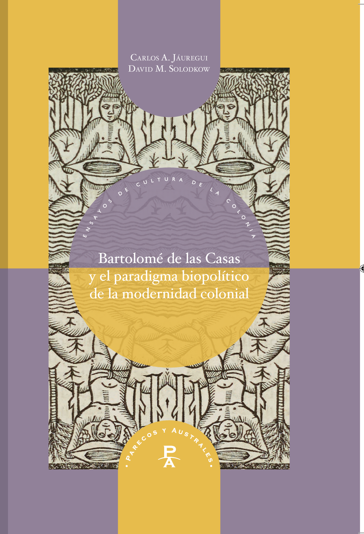 Bartolomé de las Casas y el paradigma biopolítico de la modernidad colonial