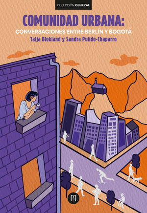 Comunidad urbana: conversaciones entre Berlín y Bogotá