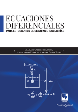 Ecuaciones diferenciales para estudiantes de Ciencias e Ingenierías